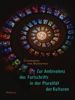 cover image of Zur Ambivalenz des Fortschritts in der Pluralität der Kulturen